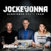 Podcast Jocke & Jonna - Sanningen måste fram