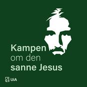 Podcast Kampen om den sanne Jesus