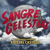 Podcast Sangre Celestial