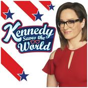 Podcast Kennedy Saves the World