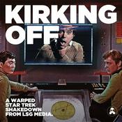 Podcast Kirking Off: A Warped Star Trek Shakedown