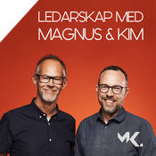 Podcast Ledarskap med Magnus och Kim