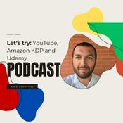 Podcast Let's Try: Monetization, Sales, and Growth. YouTube, Amazon KDP and Udemy.