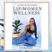 Podcast LIF Women And Wellness