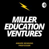 Podcast Miller Education Ventures