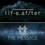 Podcast LifeAfter/The Message