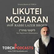 Podcast Likutei Moharan Podcast · Rabbi Lazer Brody