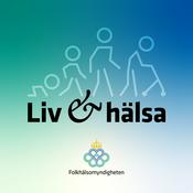 Podcast Liv & hälsa