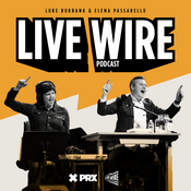 Podcast Live Wire with Luke Burbank