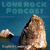 Podcast Lone Rock Podcast