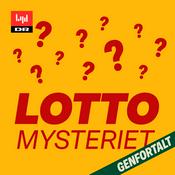 Podcast Lottomysteriet - Genfortalt