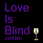 Podcast Love Is Blind-podden