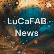 Podcast LuCaFAB News