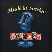 Podcast Made In Sverige Podcast