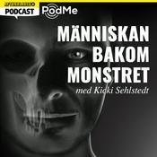 Podcast Människan bakom monstret