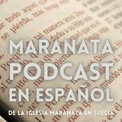 Podcast Maranata Podcast en español