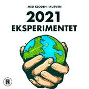 Podcast Med kloden i kurven - 2021 Eksperimentet