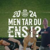 Podcast Men tar du ens i?