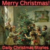 Podcast Merry Christmas! - Daily Christmas Stories