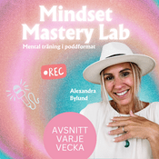 Podcast Mindset Mastery Lab — mental träning i poddformat