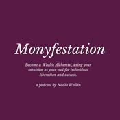 Podcast Moneyfestation