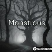 Podcast Monstrous