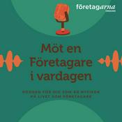 Podcast Möt en Företagare i vardagen