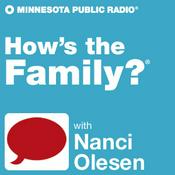 Podcast MPR: How's the Family?