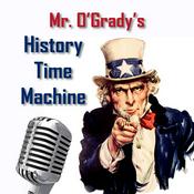 Podcast Mr. O'Grady's History Time Machine Podcast