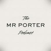 Podcast Mr Porter | Fathers and Sons