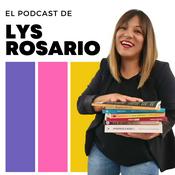 Podcast El Podcast de Lys Rosario