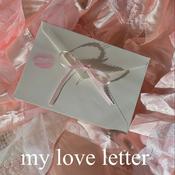 Podcast my love letter