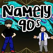 Podcast Namely 90s