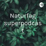 Podcast Naturfag superpodcast