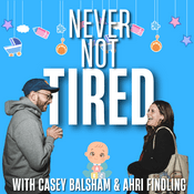 Podcast Never Not Tired