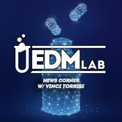 Podcast News Corner by EDM Lab