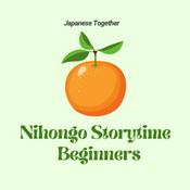 Podcast Nihongo Storytime for Beginners｜Japanese Together