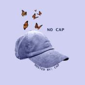 Podcast no cap....with CAP♫