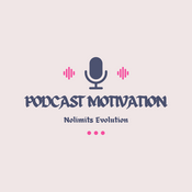 Podcast Nolimits Evolution Motivation