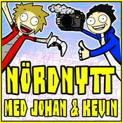 Podcast Nördnytt med Johan & Kevin