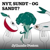 Podcast Nyt, sundt - og sandt?