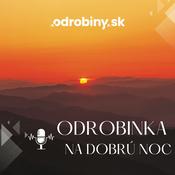 Podcast Odrobinka na dobrú noc