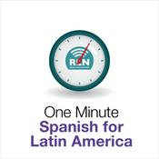 Podcast One Minute Spanish for Latin America