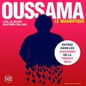 Podcast Oussama Le Magnifique