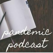 Podcast Pandemic Podcast