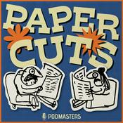 Podcast Paper Cuts