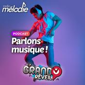 Podcast Parlons musique ! - Radio Mélodie