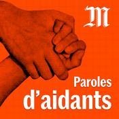 Podcast Paroles d'aidants