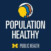 Podcast Population Healthy