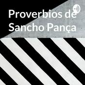 Podcast Proverbios de Sancho Pança